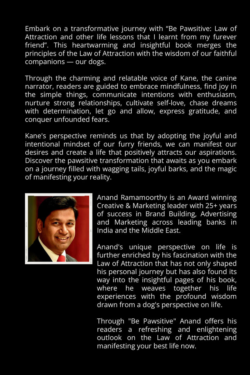 Be Pawsitive: Law of Attraction and other life lessons that I learnt from my furever friend.