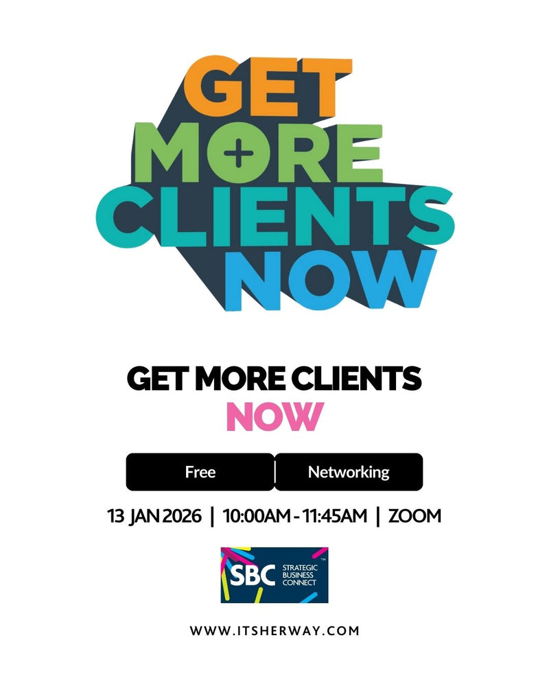 SBC Get More Clients Now: Online Workshop - 13th January 2026