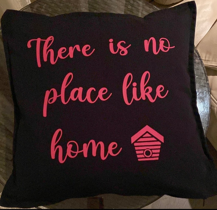CUSHION COVER - There is no place like home