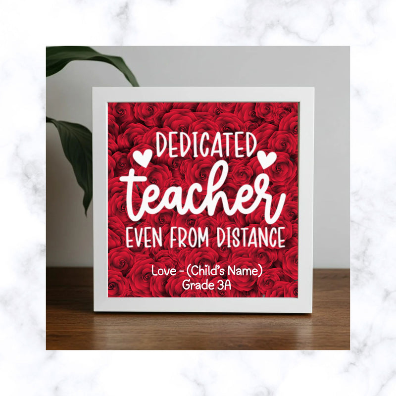 Bespoke "DEDICATED TEACHER" Shadow Box | Teacher Appreciation Gift