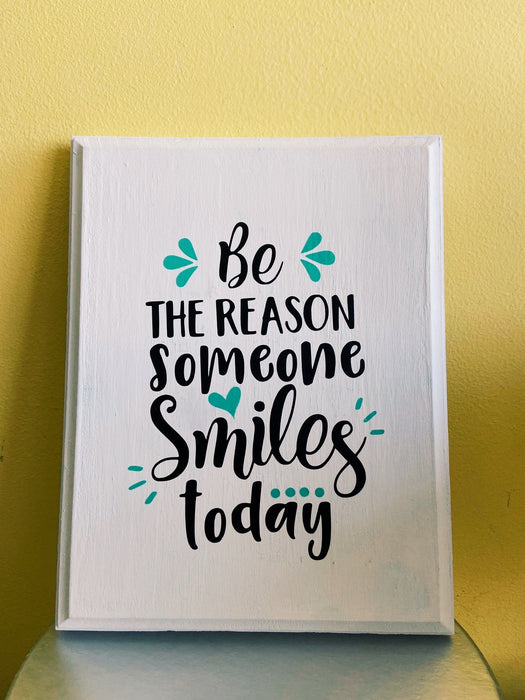 WOODEN DISPLAY - Be the reason someone smiles today